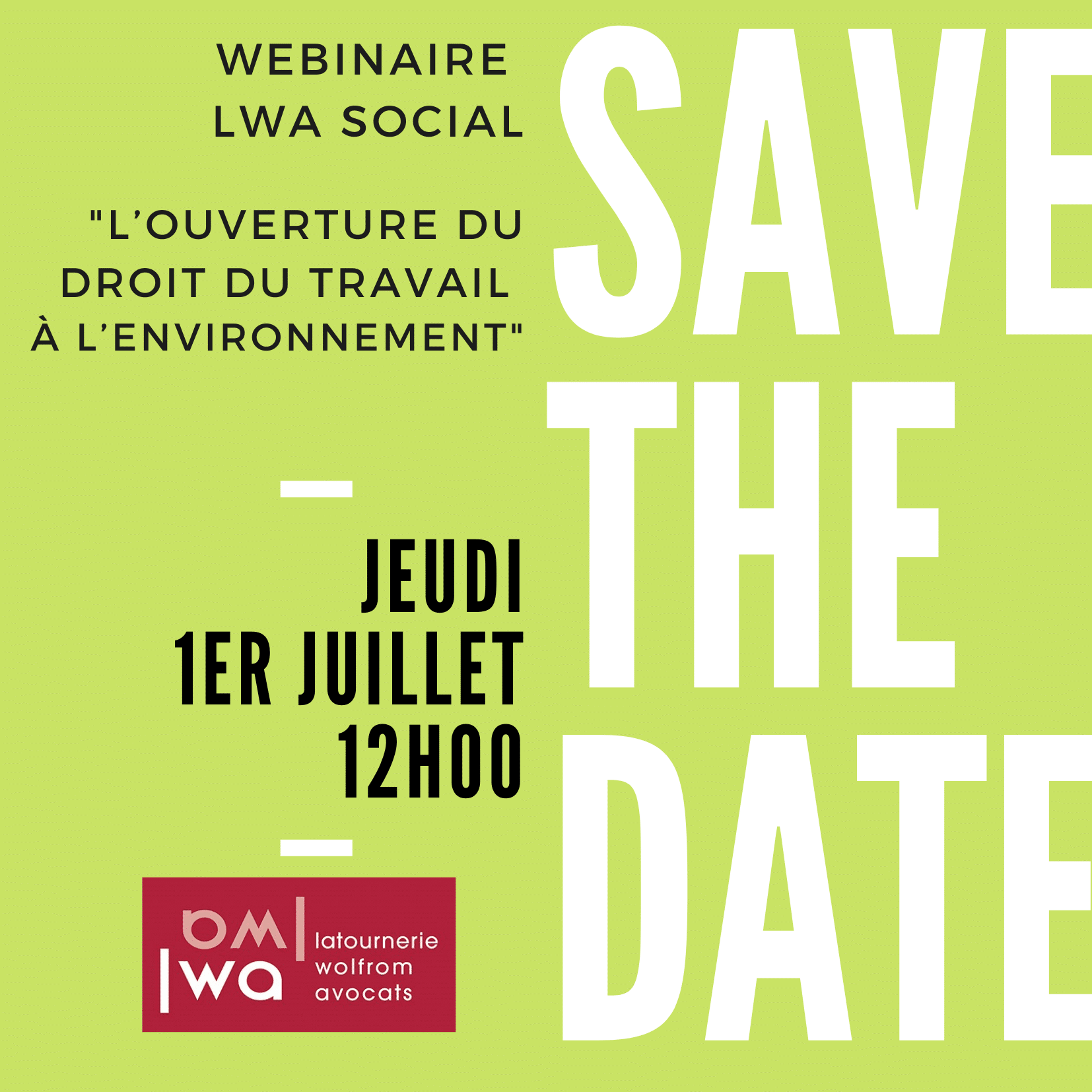 Lire la suite à propos de l’article LWA SOCIAL : Webinaire “L’ouverture du droit du travail à l’environnement ”